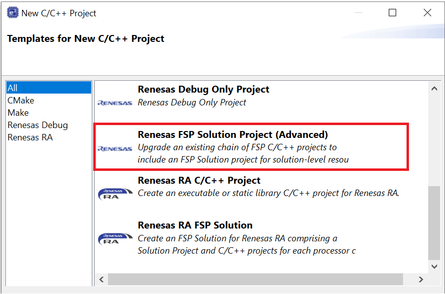 次の順に選択： File → New → C/C++ Project → All → Renesas FSP Solution Project ...